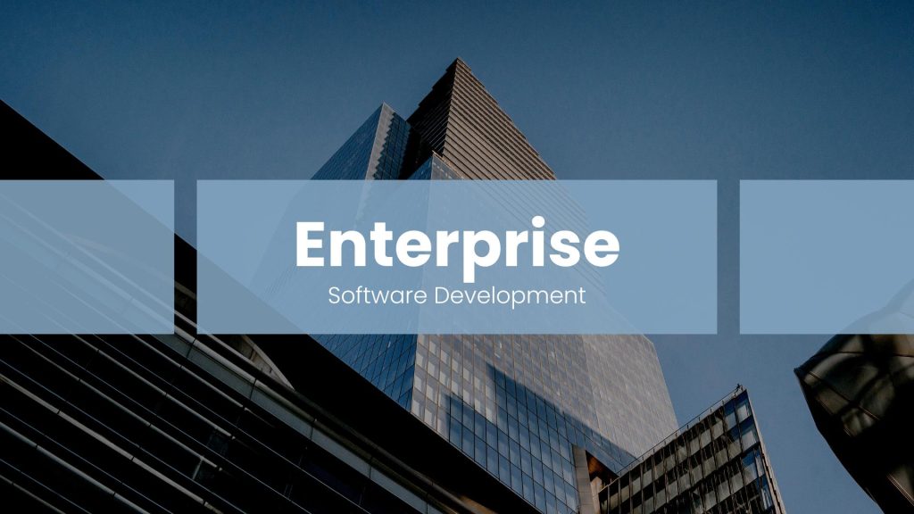 Enterprise Software Development